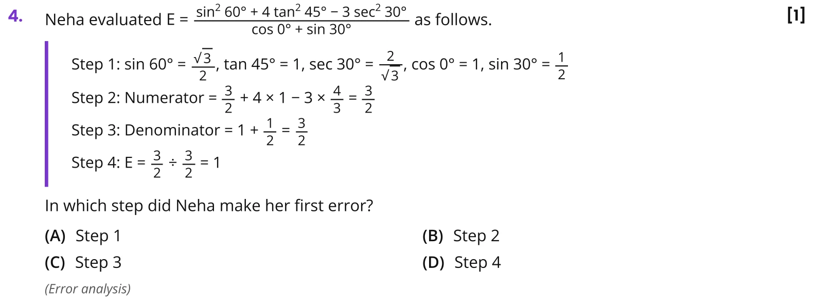 Trigonometry question: find the step where Neha made her first error while evaluating a trigonometric expression.